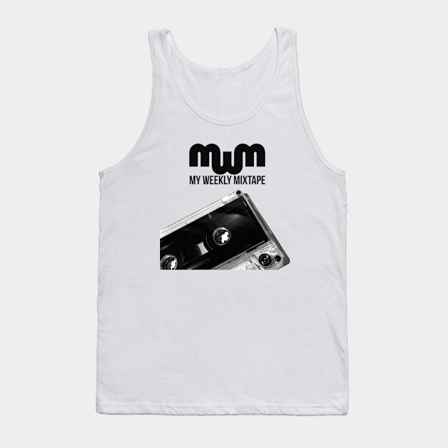 My Weekly Mixtape Tank Top by myweeklymixtape